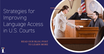 Strategies for improving language access in US courts