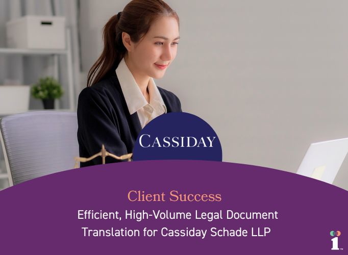 Efficient, High-Volume Legal Document Translation for Cassiday Schade LLP Success Story Thumbnail