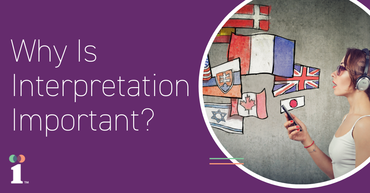 Why is interpretation important?