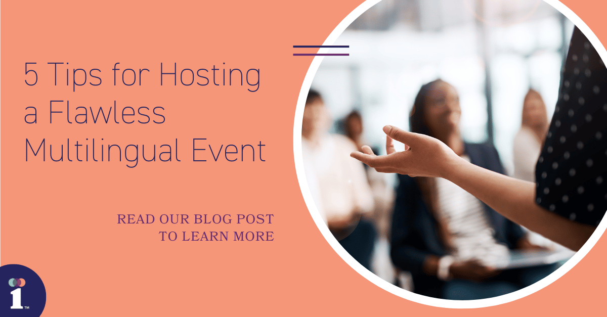 5 tips for hosting a flawless multilingual event