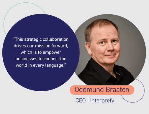 Oddmund Braaten, CEO Interprefy